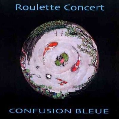 Confusion Bleue - Roulette Concert (CD)