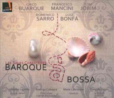 Ensemble Les Sales C - Baroque A Bossa (CD)