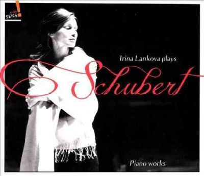 Irina Lankova - Irina Lankova Plays Schubert (CD)
