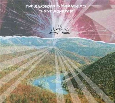 Shrouded Strangers - Lost Forever (CD)