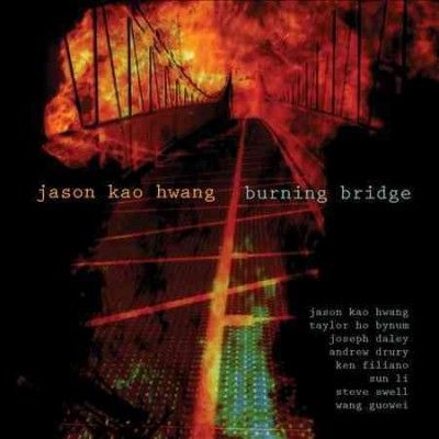 Jason Kao Hwang - Burning Bridge (CD)