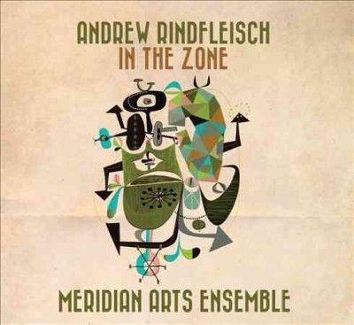 Meridian Arts Ensemb - Rindfleisch: In The Zone (CD)