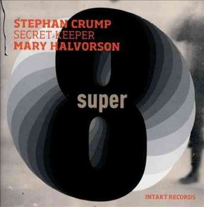Stephan Crump - Secret Keeper: Super Eight (CD)