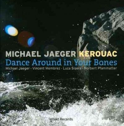 Michael Jaeger - Dance Around In Your Bones (CD)