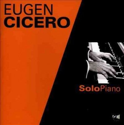 Eugen Cicero - Solo Piano (CD)
