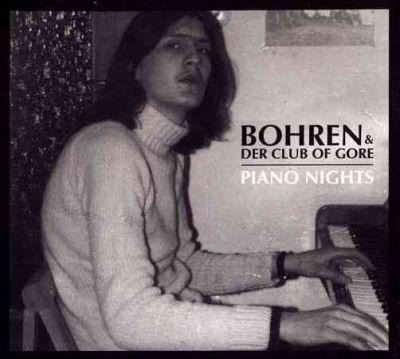 Bohren &amp; Der Club Of - Piano Nights (CD)