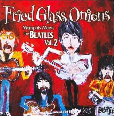 Various - Fried Glass Onions: Vol 2 Memphis Meet (CD)