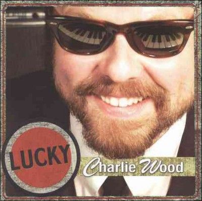 Charlie Wood - Lucky (CD)