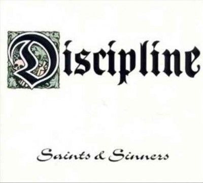 Discipline - Saints &amp; Sinners (CD)