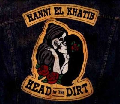 Hanni El Khatib - Head In The Dirt (CD)