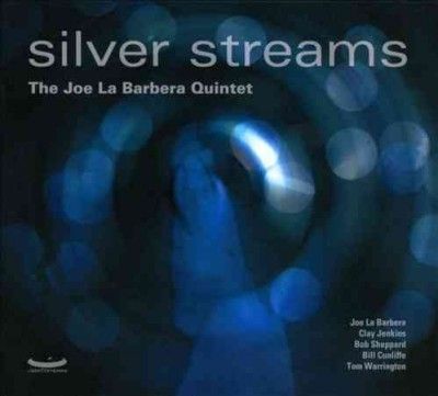 Joe Quin La Barbera - Silver Streams (CD)