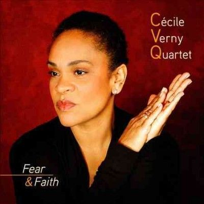 Cecile Quarte Verny - Fear &amp; Faith (CD)