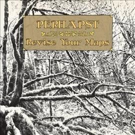 Perhapst - Revise Your Maps (CD)