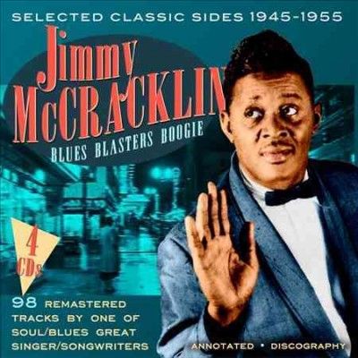 Jimmy Mccracklin - Blues Blasters Boogie 1946 - 1955 (CD)