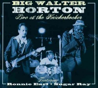 Walter Horton - Live At The Knickerbocker Featuring R (CD)