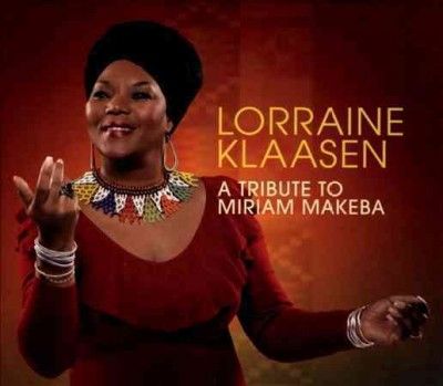 Lorraine Klaasen - Tribute To Miriam Makeba (CD)