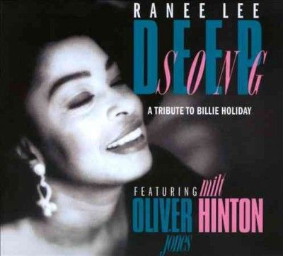 Ranee Lee - Deep Song: Tribute To Billie Holiday (CD)