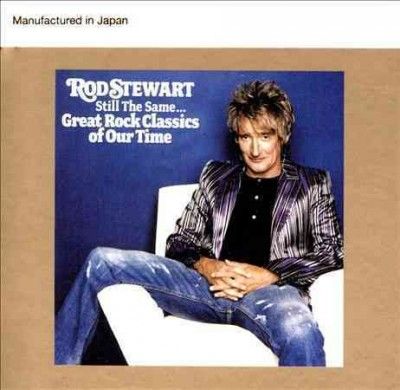 Rod Stewart - Still The Same: Great Rock Classics Of (CD)