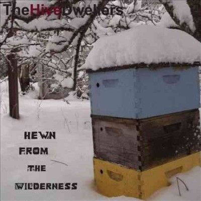 Hive Dwellers - Hewn From The Wilderness (CD)