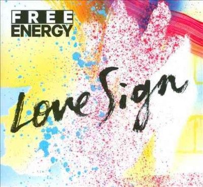 Free Energy - Love Sign (CD)