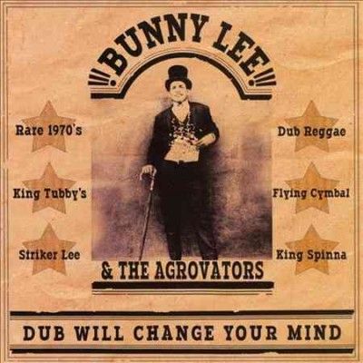 Bunny Lee - Dub Will Change Your Mind (CD)