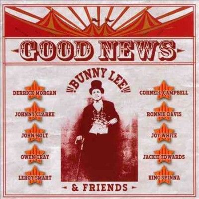 Bunny Lee - Good News (CD)