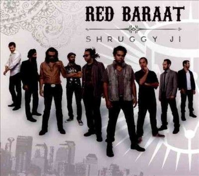 Red Baraat - Shruggy Ji (CD)