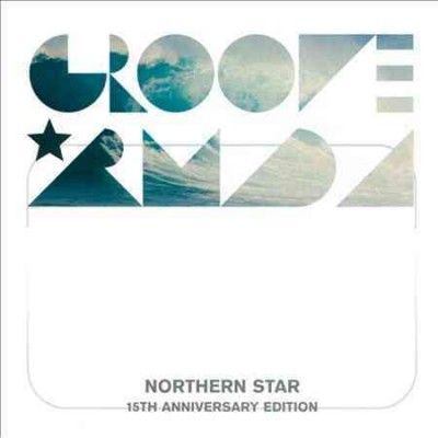 Groove Armada - Northern Star 15th Anniversary Editio (CD)
