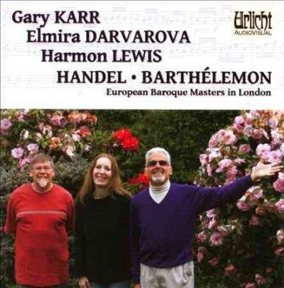Gary Karr - Handel &amp; Barthelemon (CD)