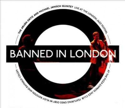 Aruan Ortiz - Banned In London (CD)