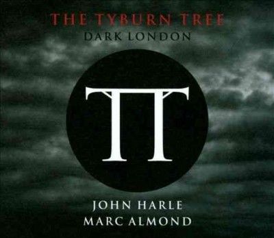 The Tyburn Tree: Dark London (CD / Album)