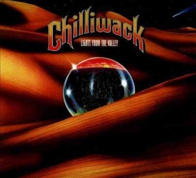 Chilliwack - Lights From The Valley (CD)