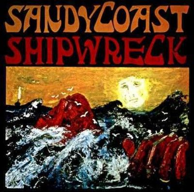 Sandy Coast - Shipwreck (CD)