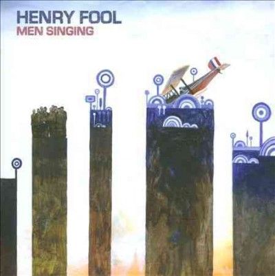 Henry Fool - Men Singing (CD)