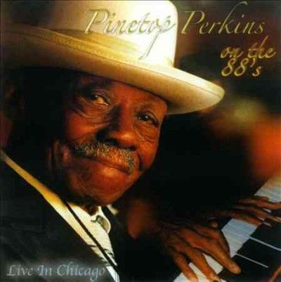 Pinetop Perkins - On The 88s: Live In Chicago (CD)