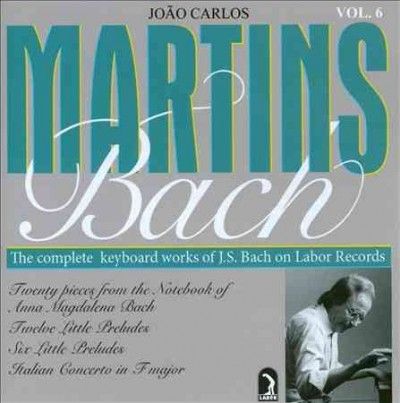 Joao Carlos Martins - Martins Bach: Complete Keyboard Wor V6 (CD)