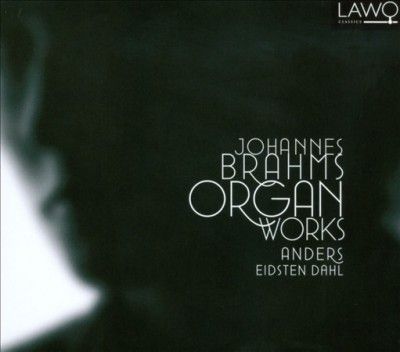 Johannes Brahms: Organ Works (CD / Album)