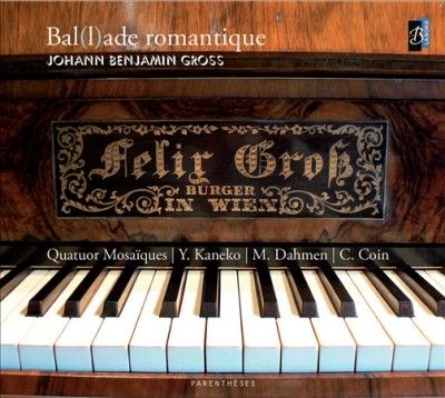 Johann Benjam Gross - Gross: Ballade Romantique (CD)