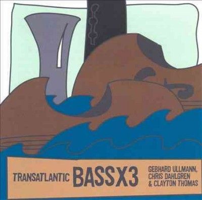Gebhard Ullmann - Transatlantic Bassx3 (CD)