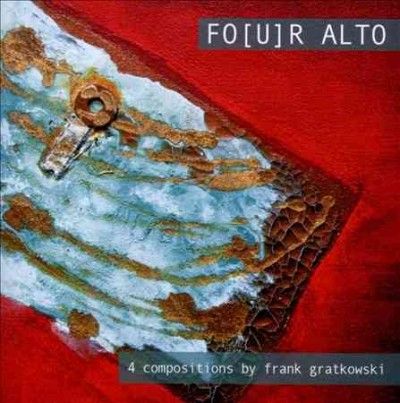 Frank Gratkowski - Four Alto (CD)