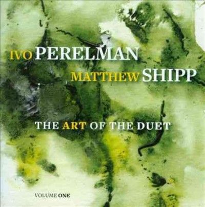 Ivo Perelman - Art Of The Duet (CD)