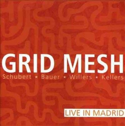 Frank Paul Schubert - Grid Mesh: Live In Madrid (CD)