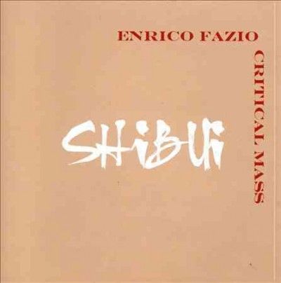 Enrico Critic Fazio - Shibui (CD)