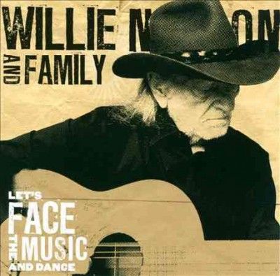 Willie Nelson - Let's Face The Music And Dance (CD)