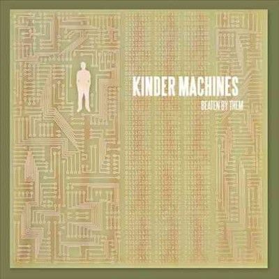Beaten By Them - Kinder Machines (CD)