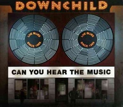 Downchild - Can You Hear The Music (CD)