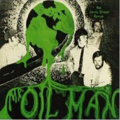 Jarvis Street Revue - Mr. Oil Man (CD)