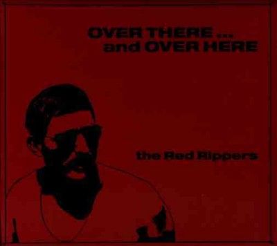 Red Rippers - Over There And Over Here (CD)