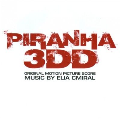 Elia Cmiral - Piranha 3dd (osc) (CD)