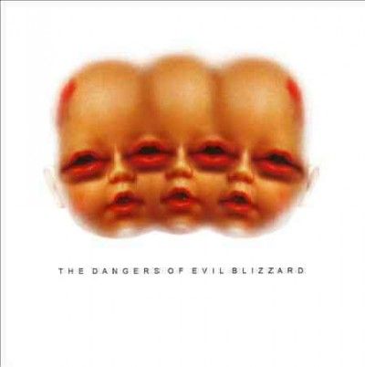 Evil Blizzard - Dangers Of Evil Blizzard (CD)
